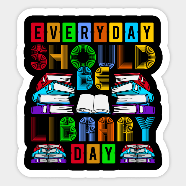 Every Day Should Be Library Day Sticker by SinBle